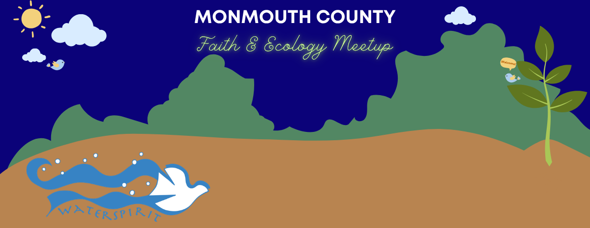 July 2026 Monmouth County Faith & Ecology Meetup
